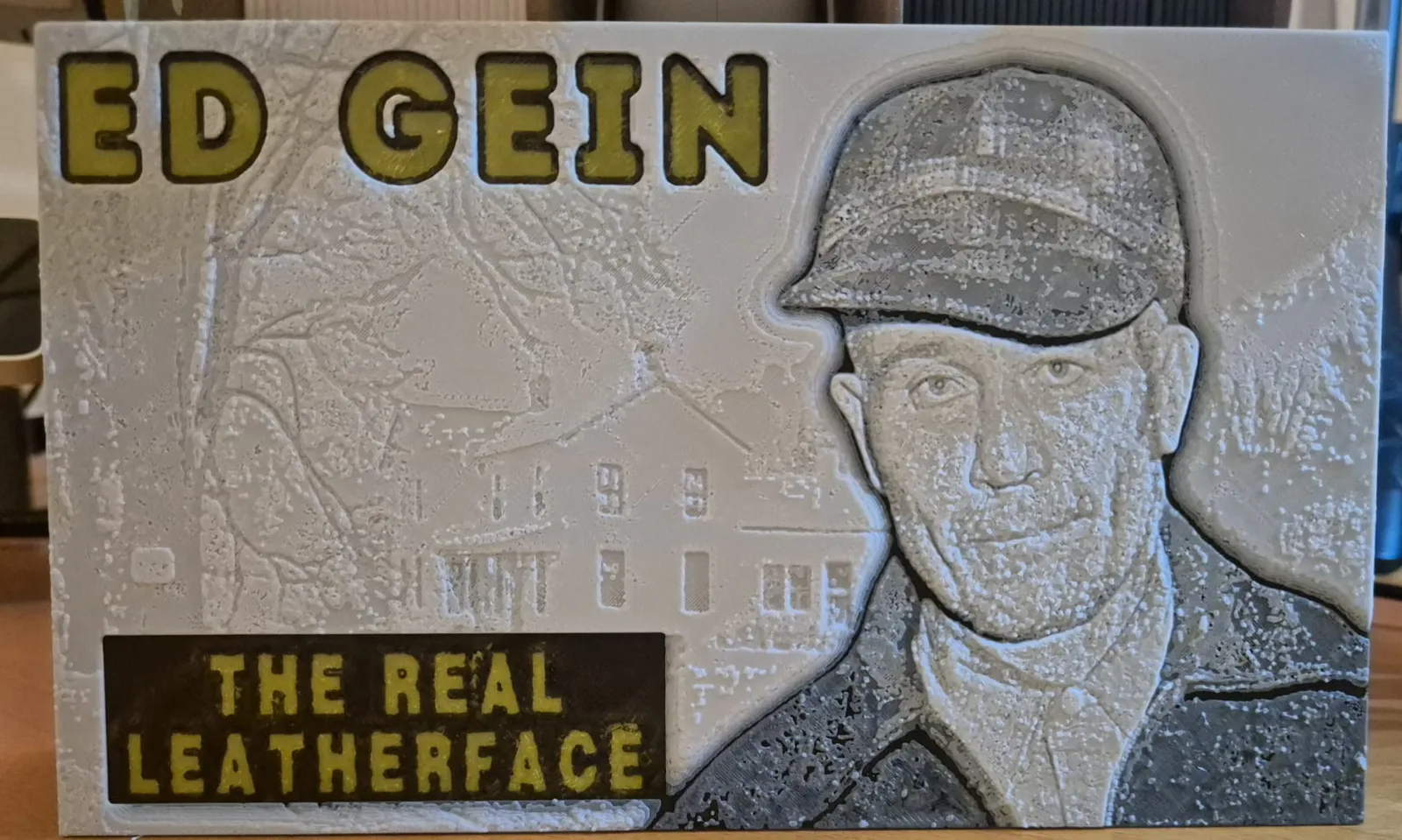 Ed Gein 2 hueforge