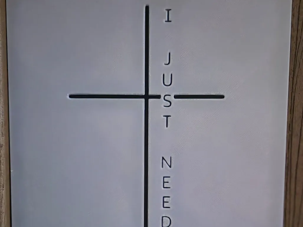 Just Need God hueforge