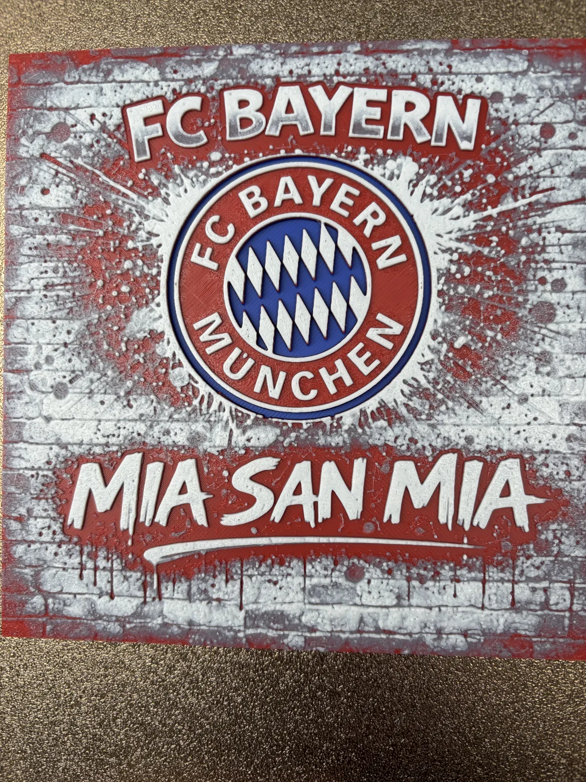 FC Bayern München Mia San Mia Graffiti Hueforge