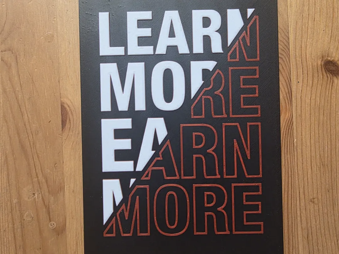 Learn More Earn More Hueforge