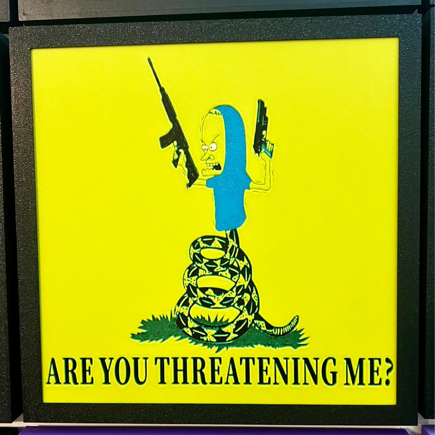 Beavis (Gadsen) "Are You Threatening Me?" Hueforge