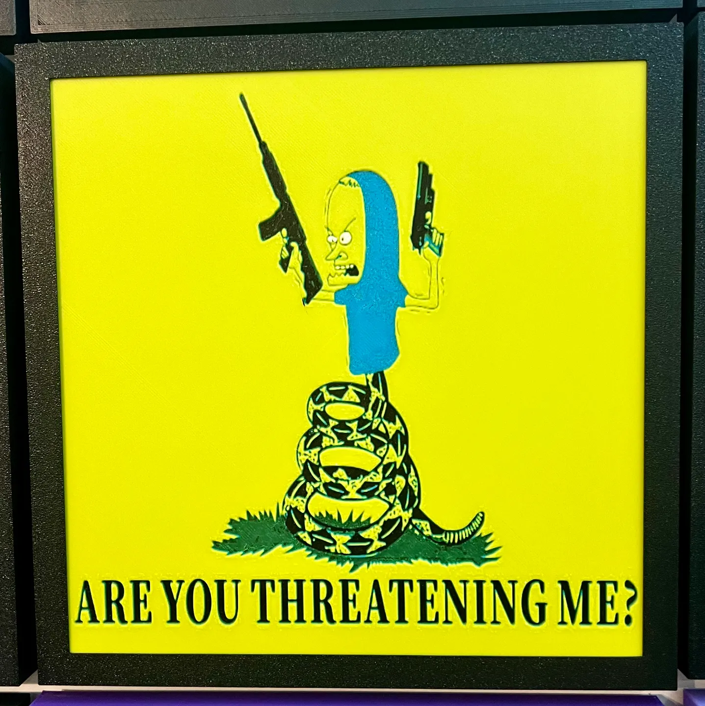 Beavis (Gadsen) "Are You Threatening Me?" Hueforge
