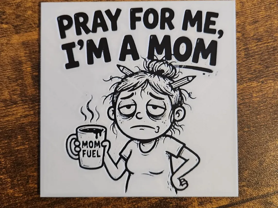 Funny Coaster - Pray for me i'm a mom
