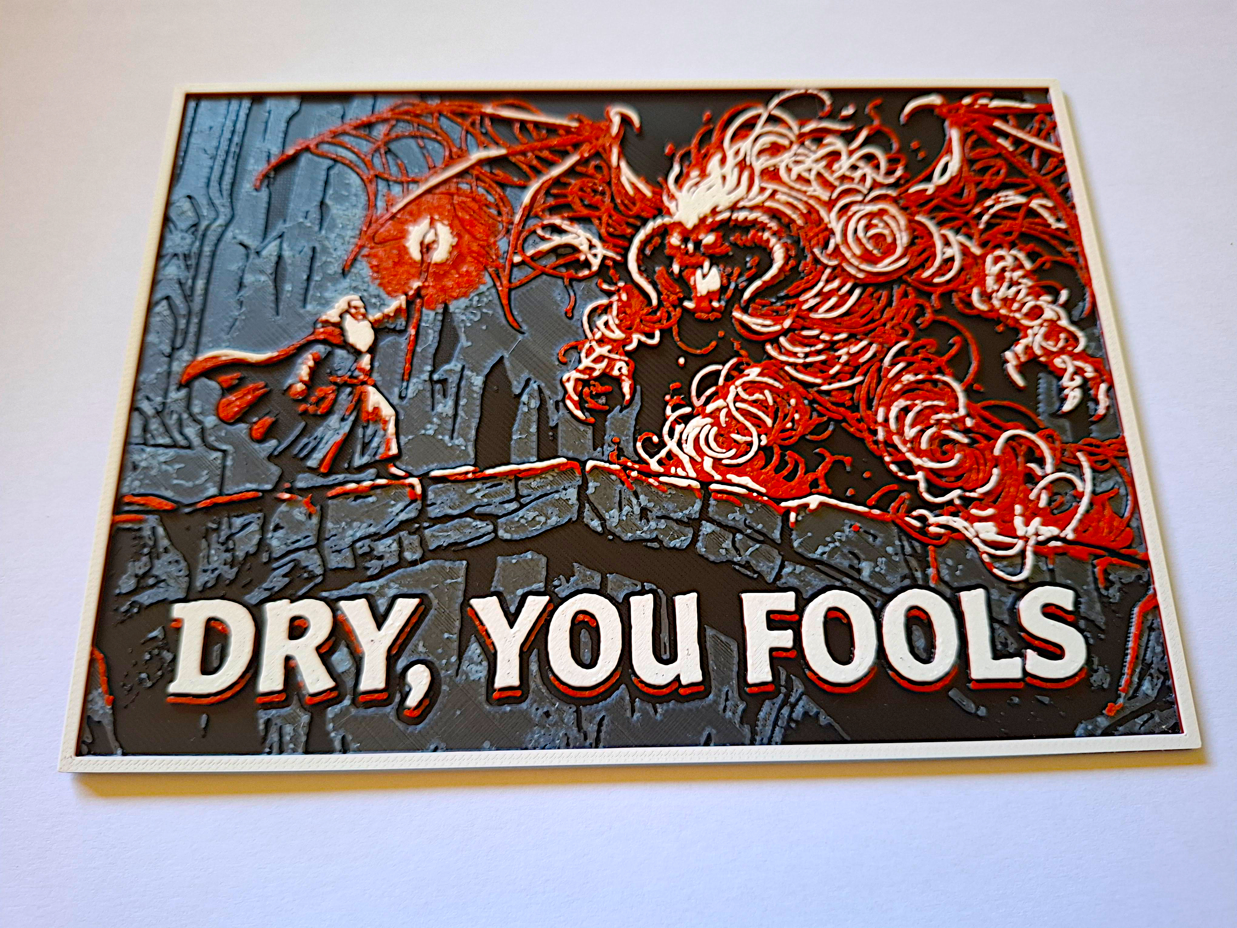 Dry, You fools! Gandalf vs the wet filament Balrog