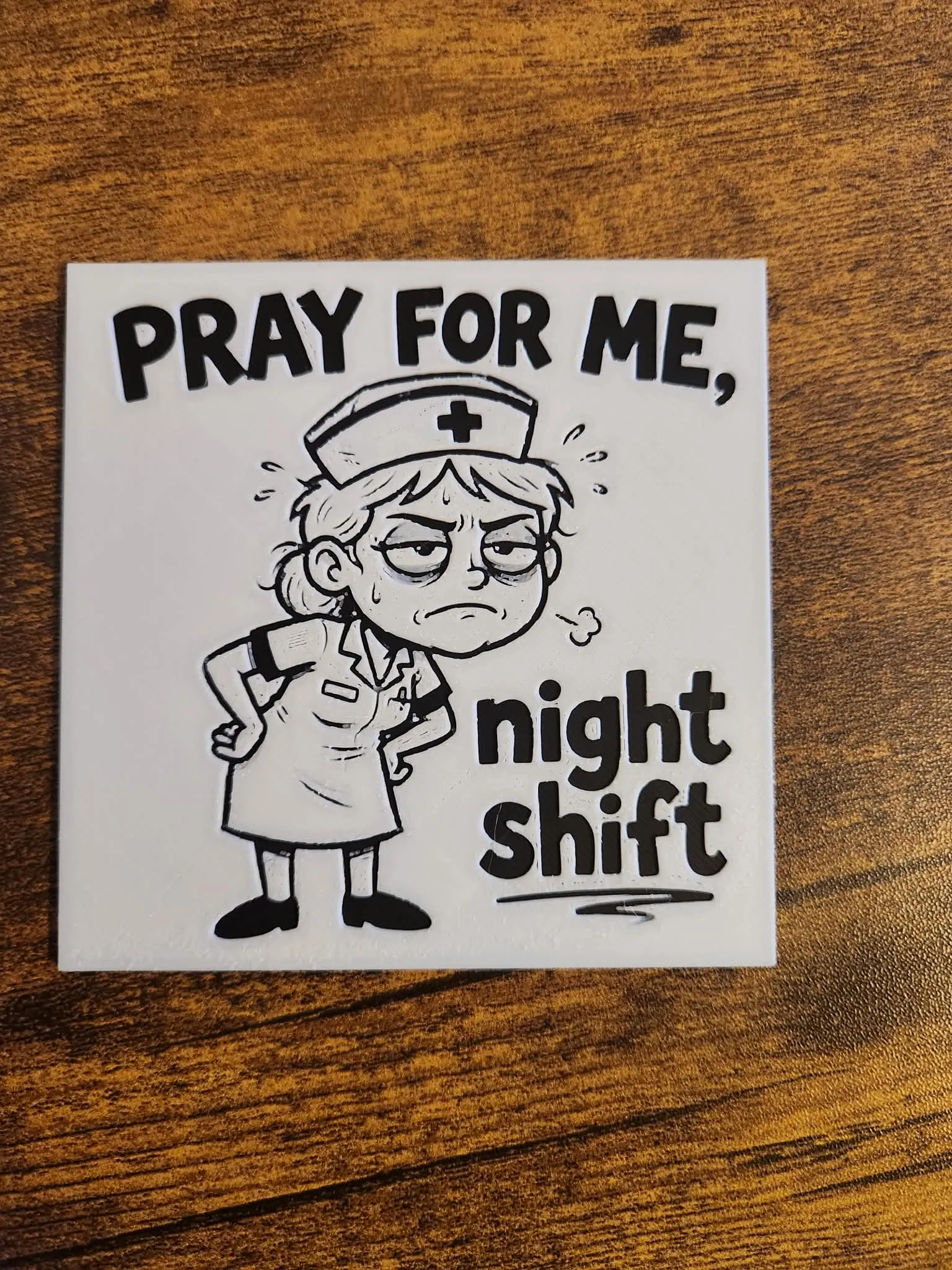 Funny Coaster - Pray for me night shift