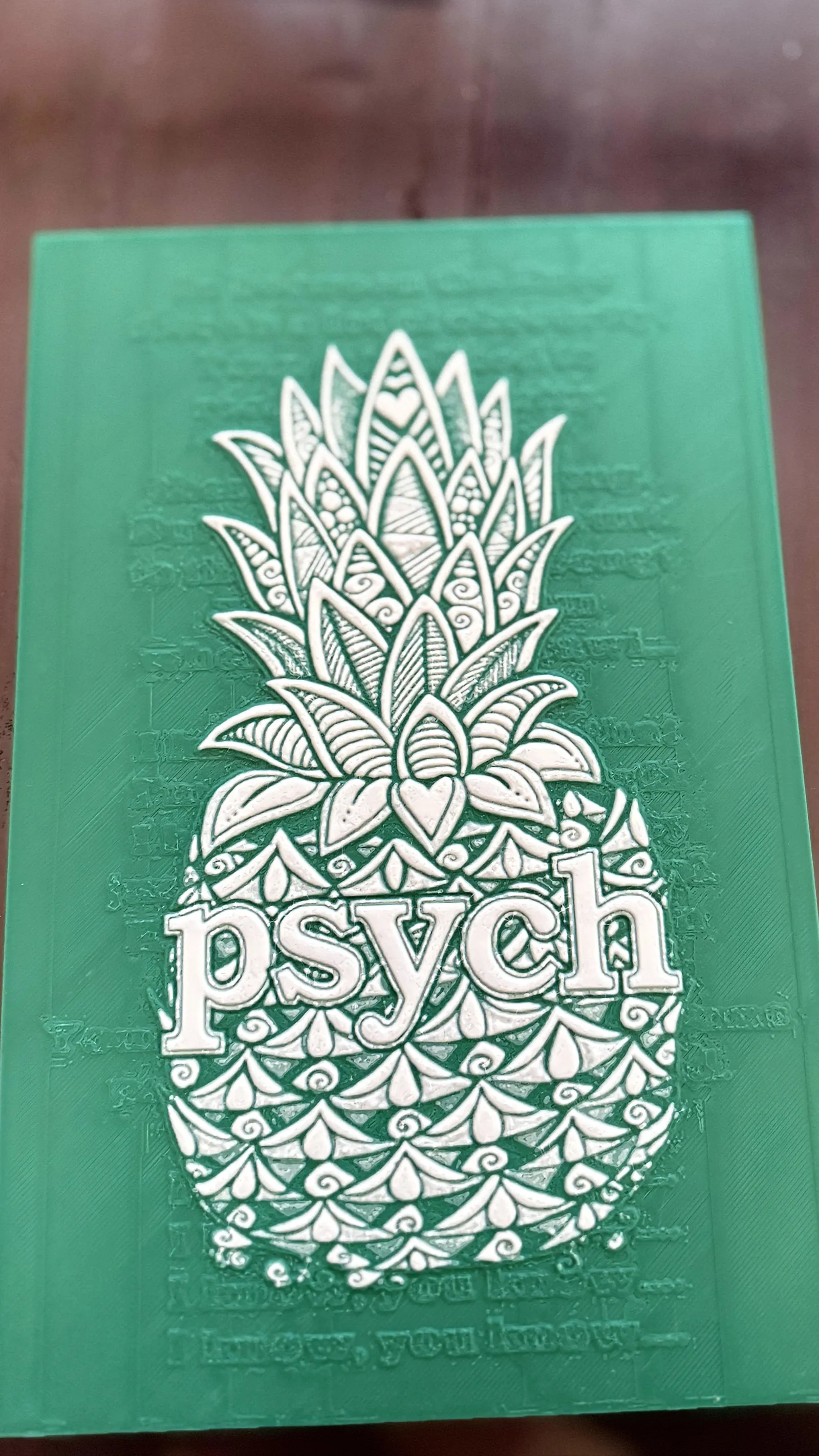 Psych Pineapple Hueforge