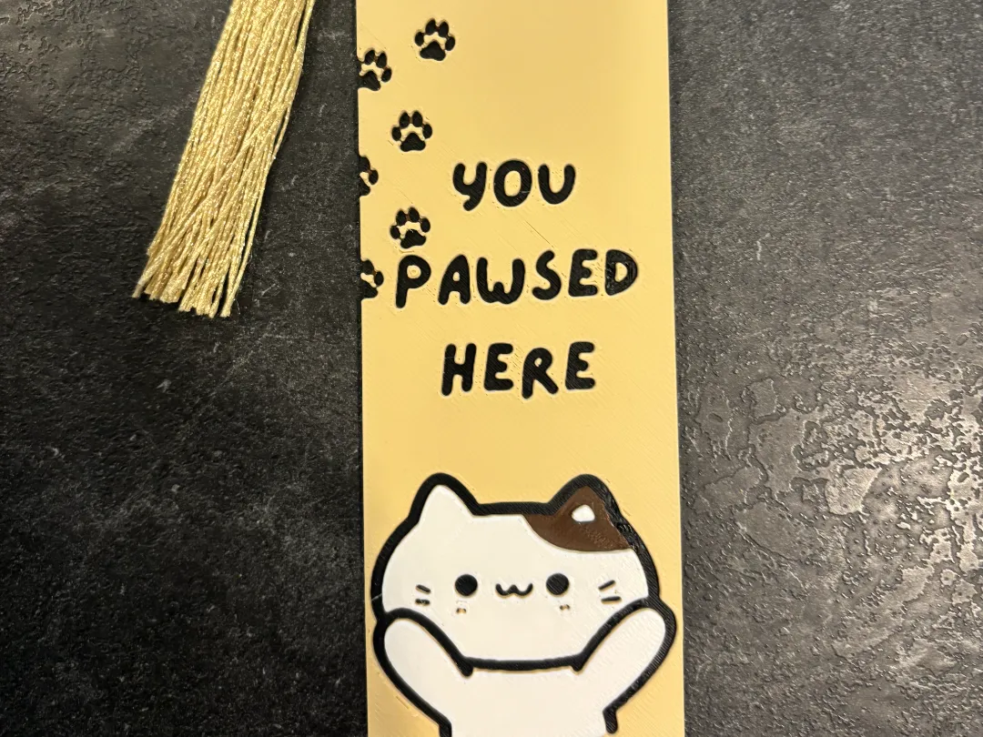 You Pawsed Here Bookmark Hueforge
