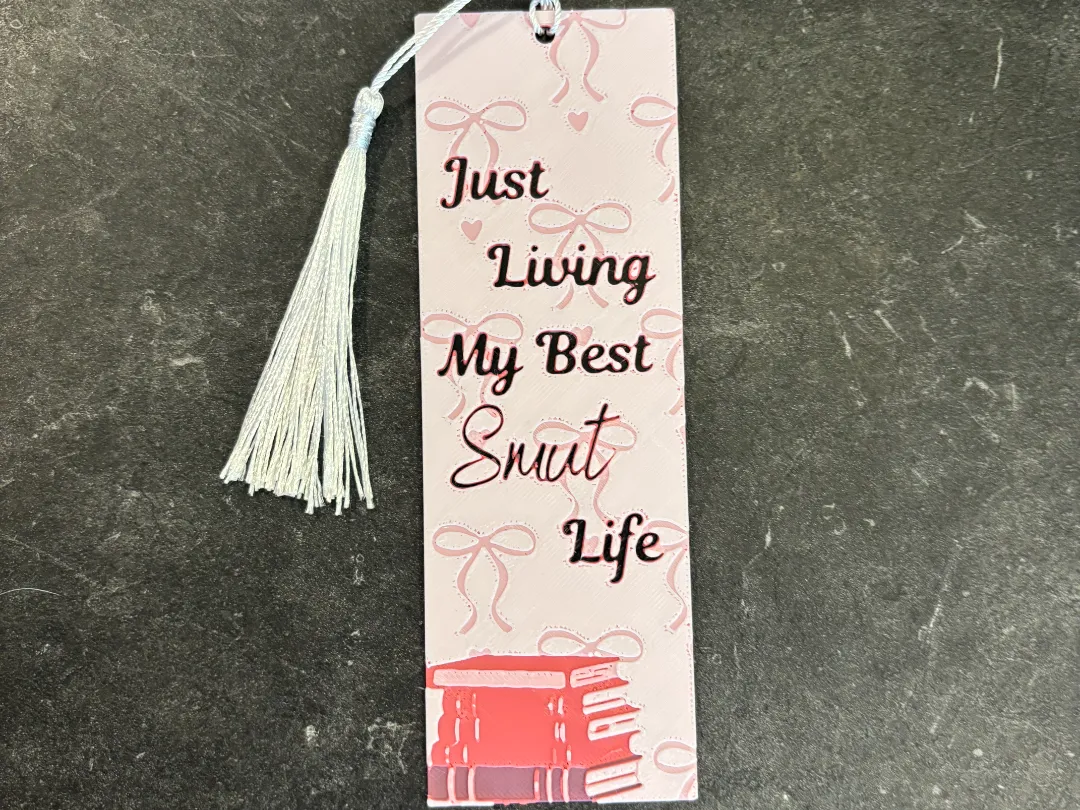 Living my best life bookmark hueforge