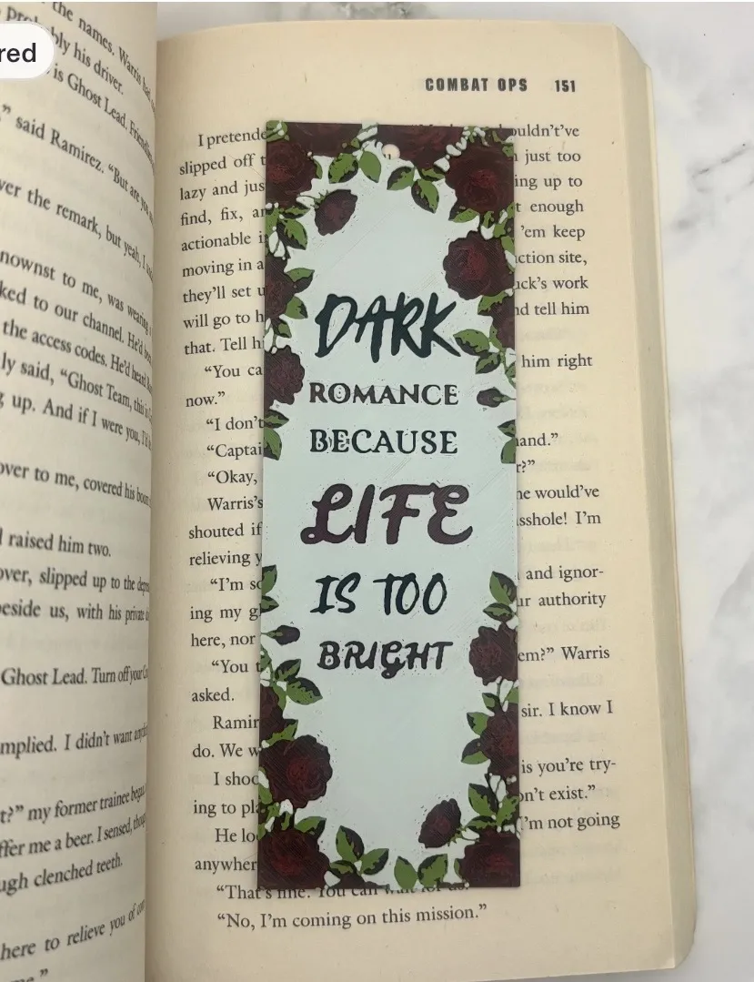 Dark Romance Because Life Is Too Bright Bookmark