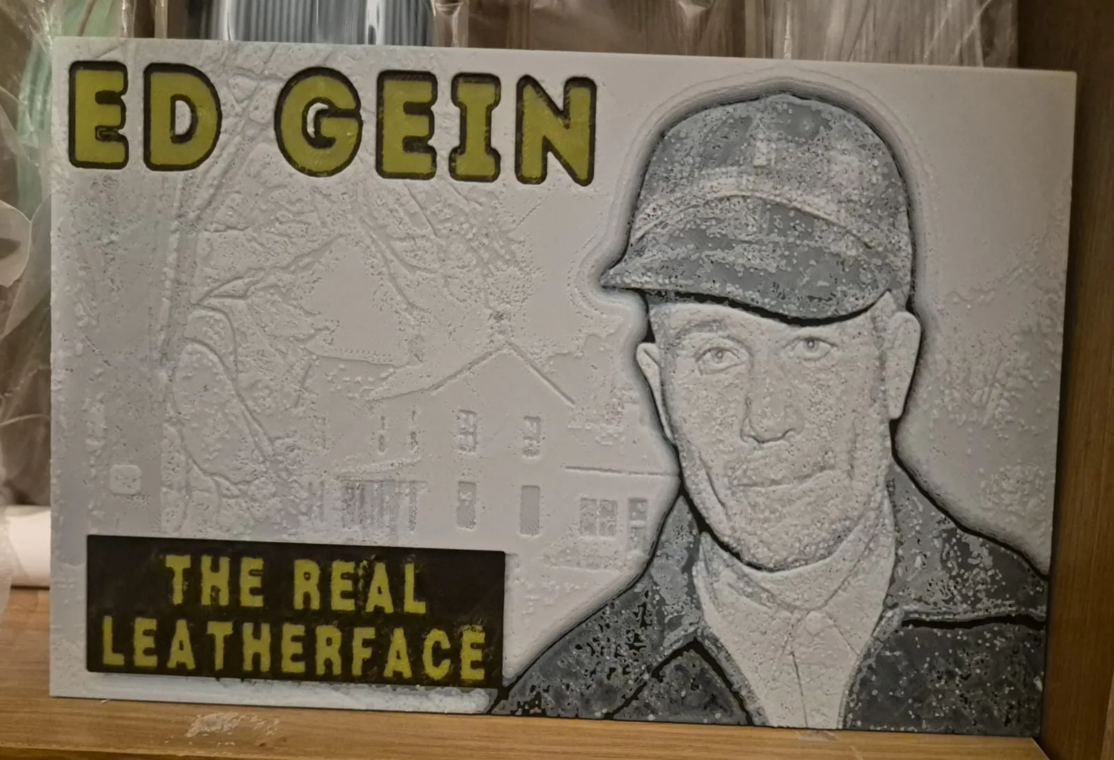 Ed Gein 2 hueforge