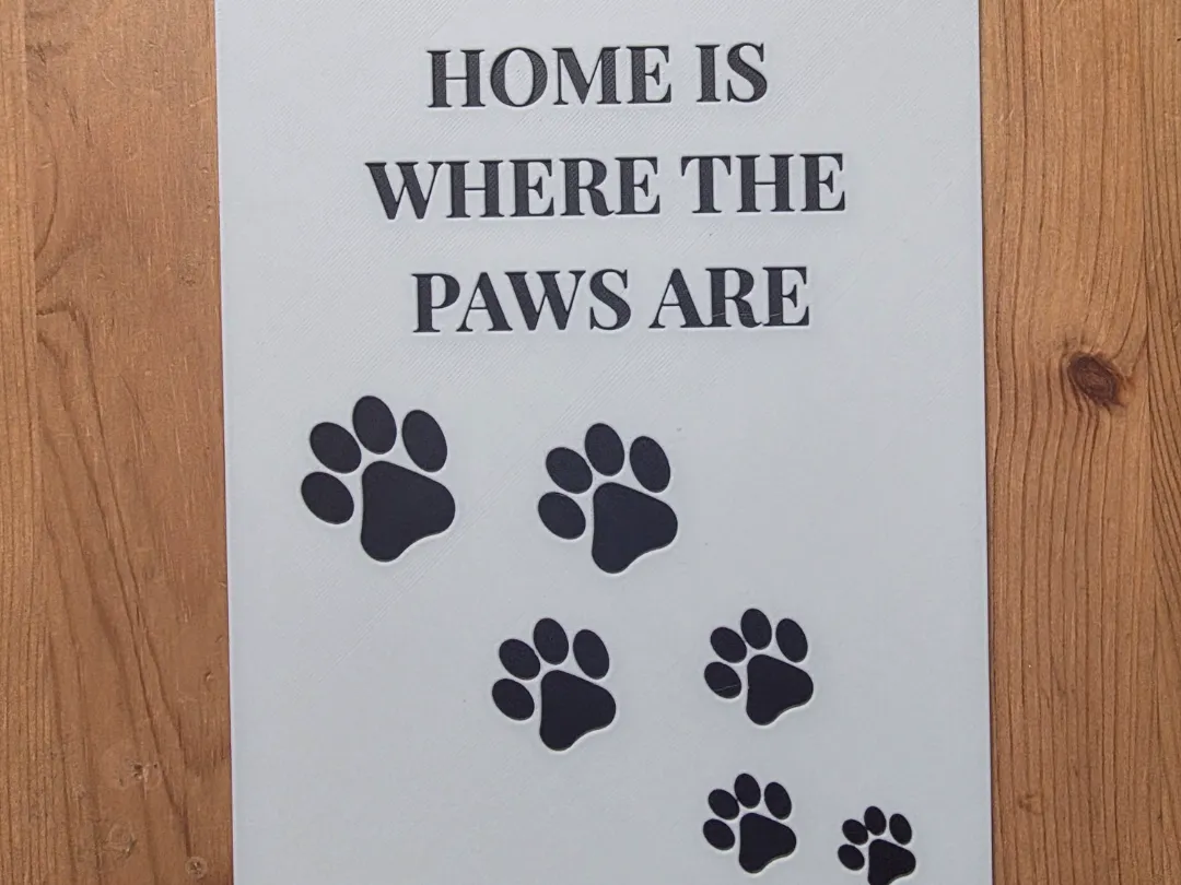 Home Is Where The Paws Are Hueforge