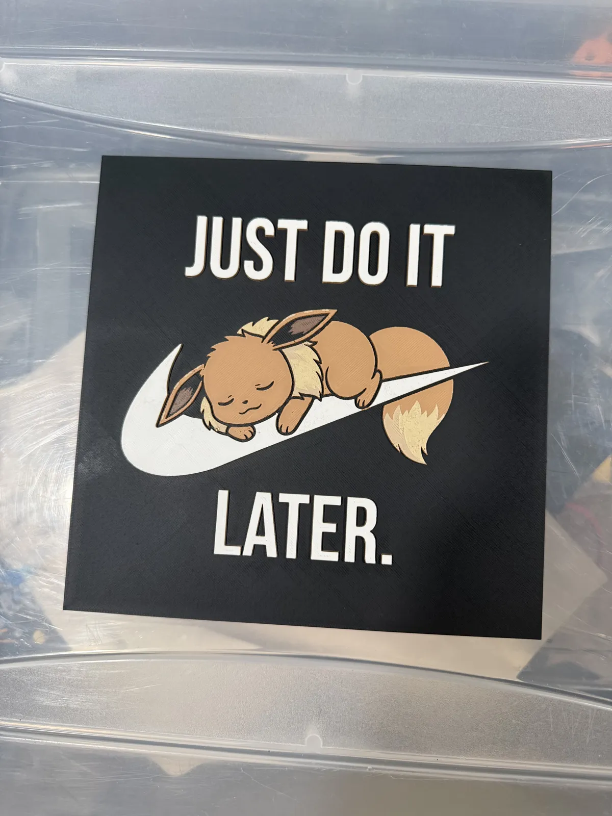 Eevee Just Do It Later – 3D Hueforge Pokémon Art