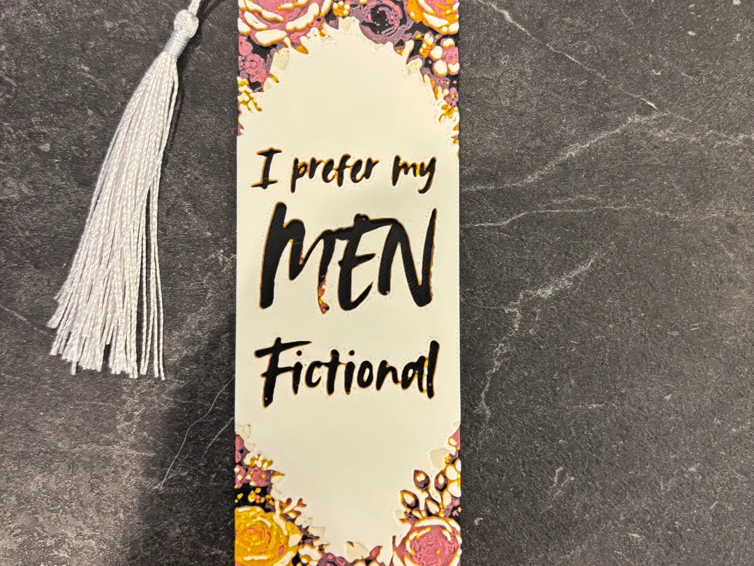 I prefer my men fictional bookmark hueforge