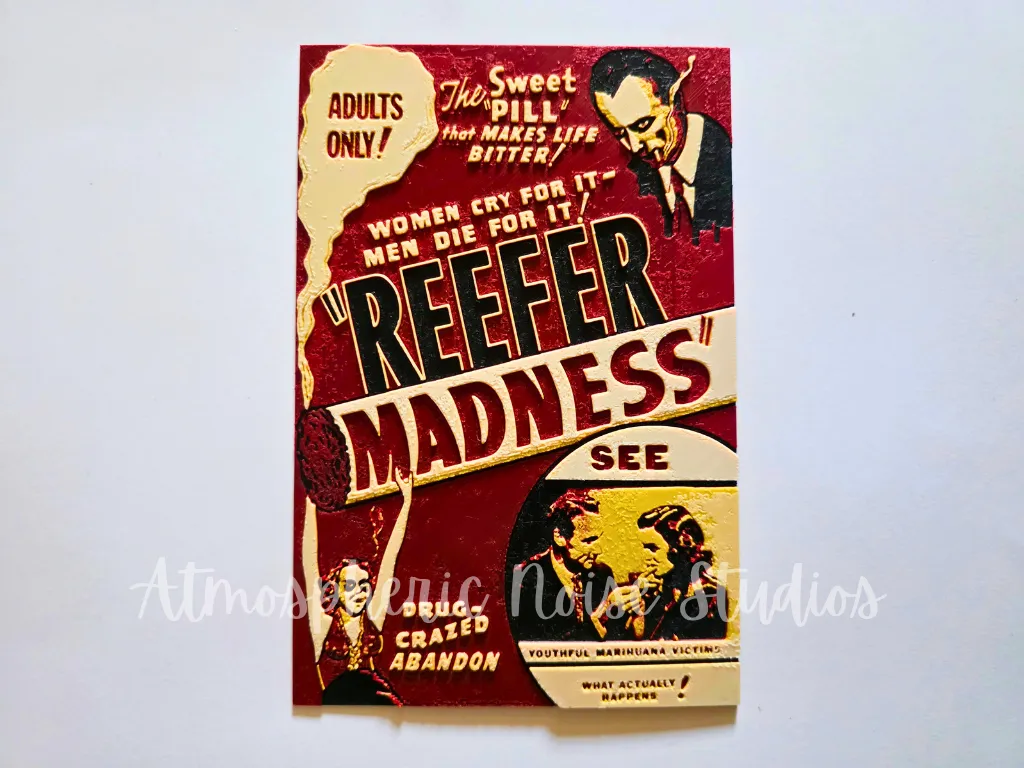 Reefer Madness Vintage Poster - HueForge Print