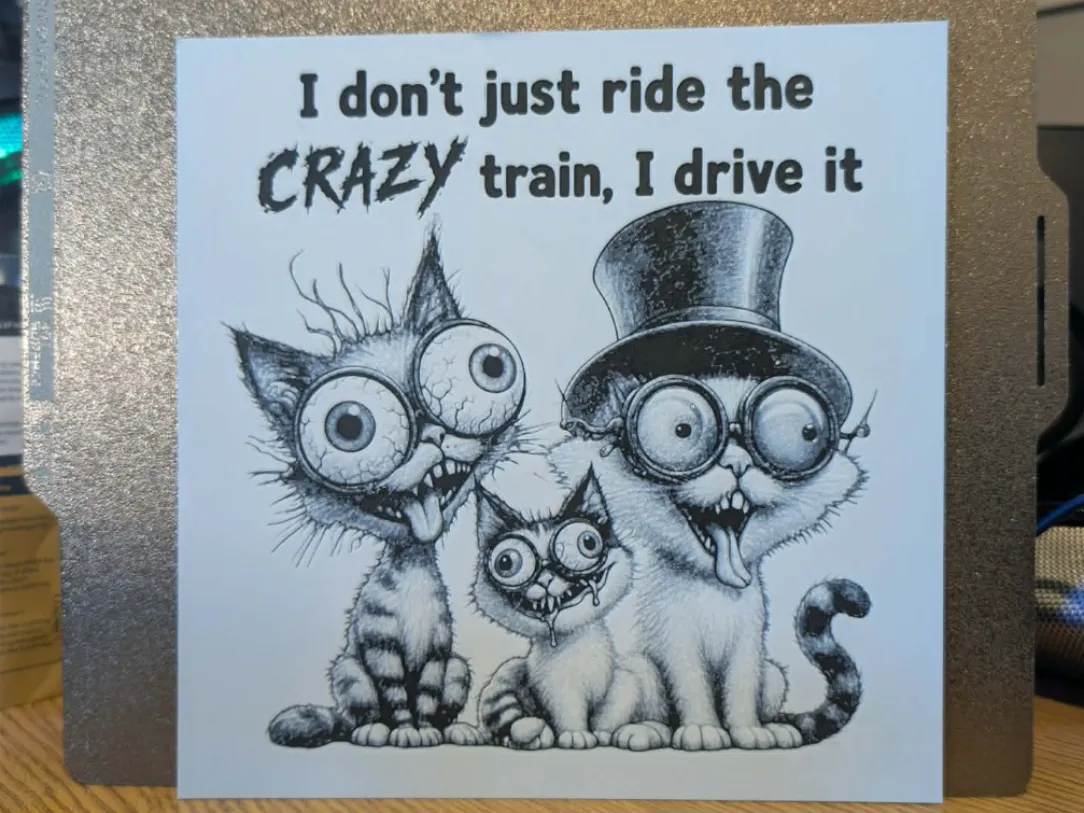 All aboard the crazy train! - Hueforge - funny