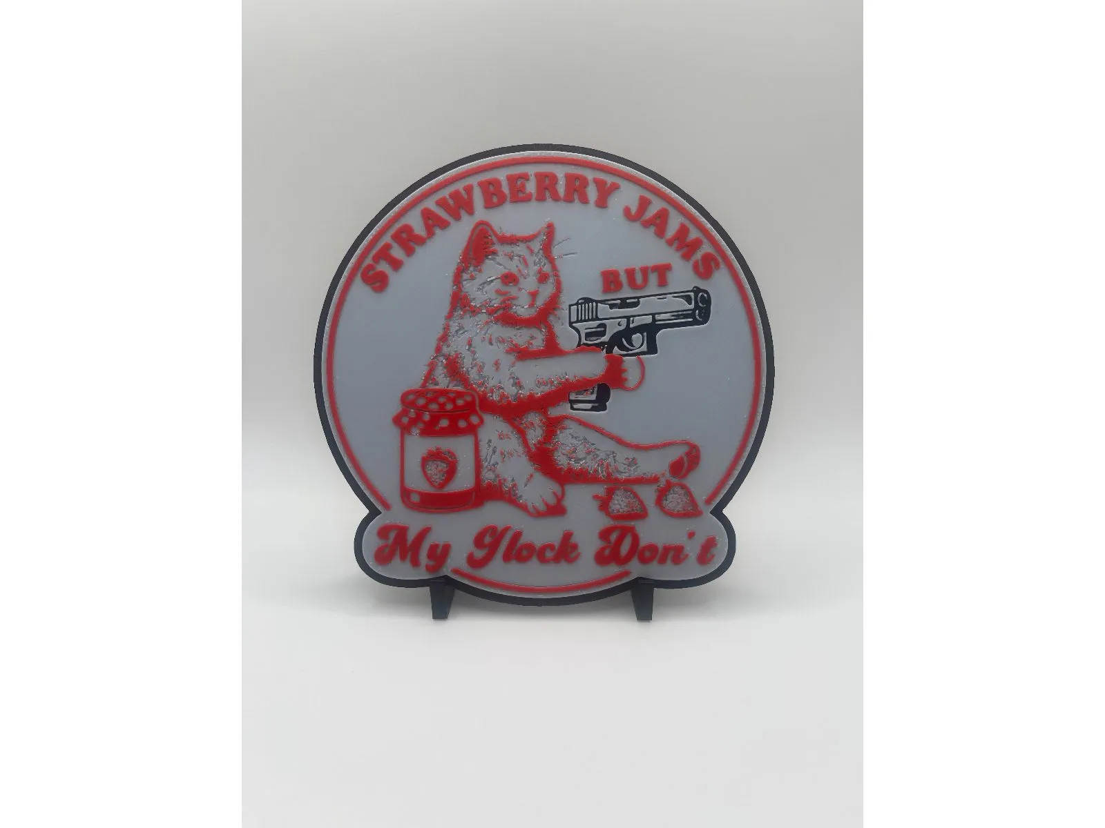Strawberry Jams, My Glock Doesn't meme - Hueforge