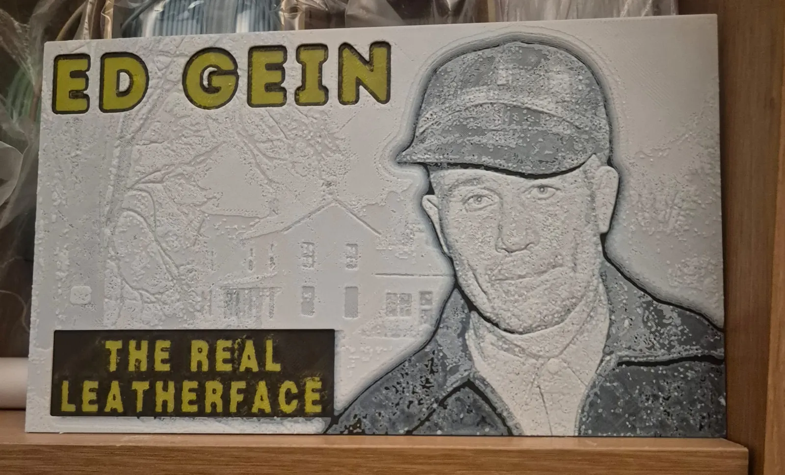 Ed Gein 2 hueforge
