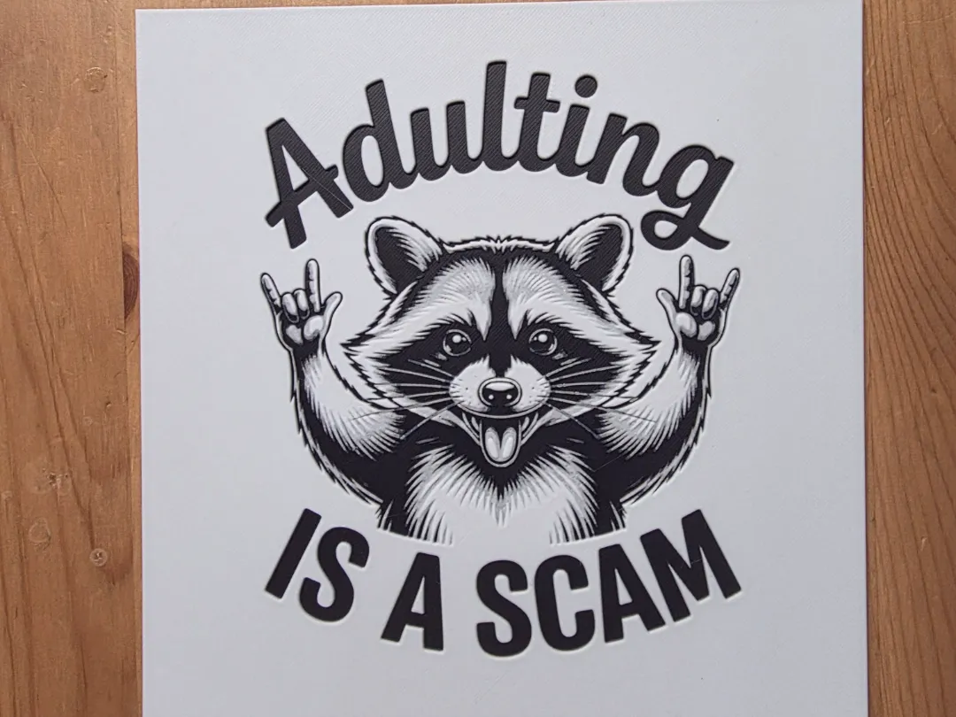 Adulting Is A Scam Hueforge