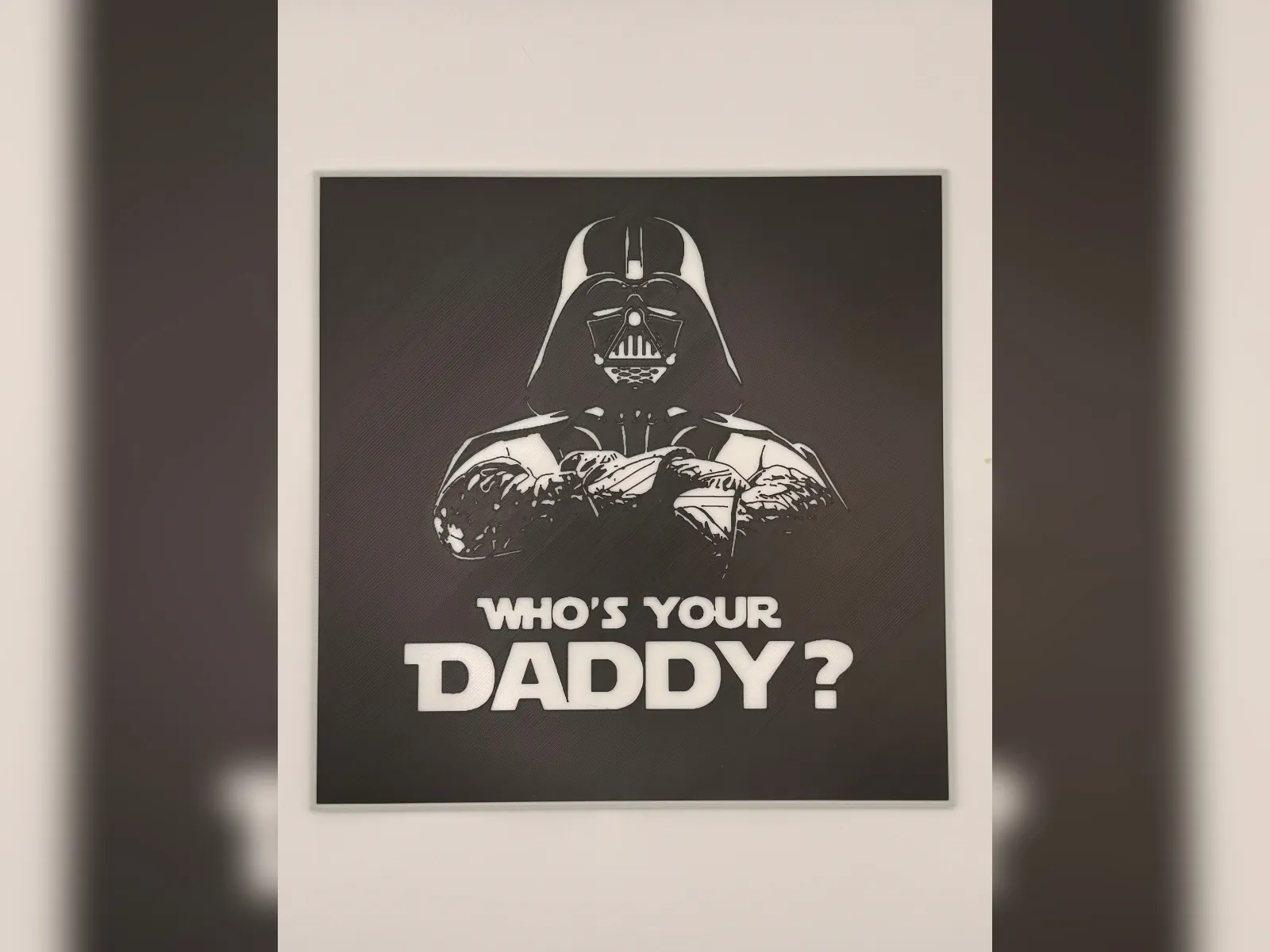 Darth Vader Who's Your Daddy Hueforge Print