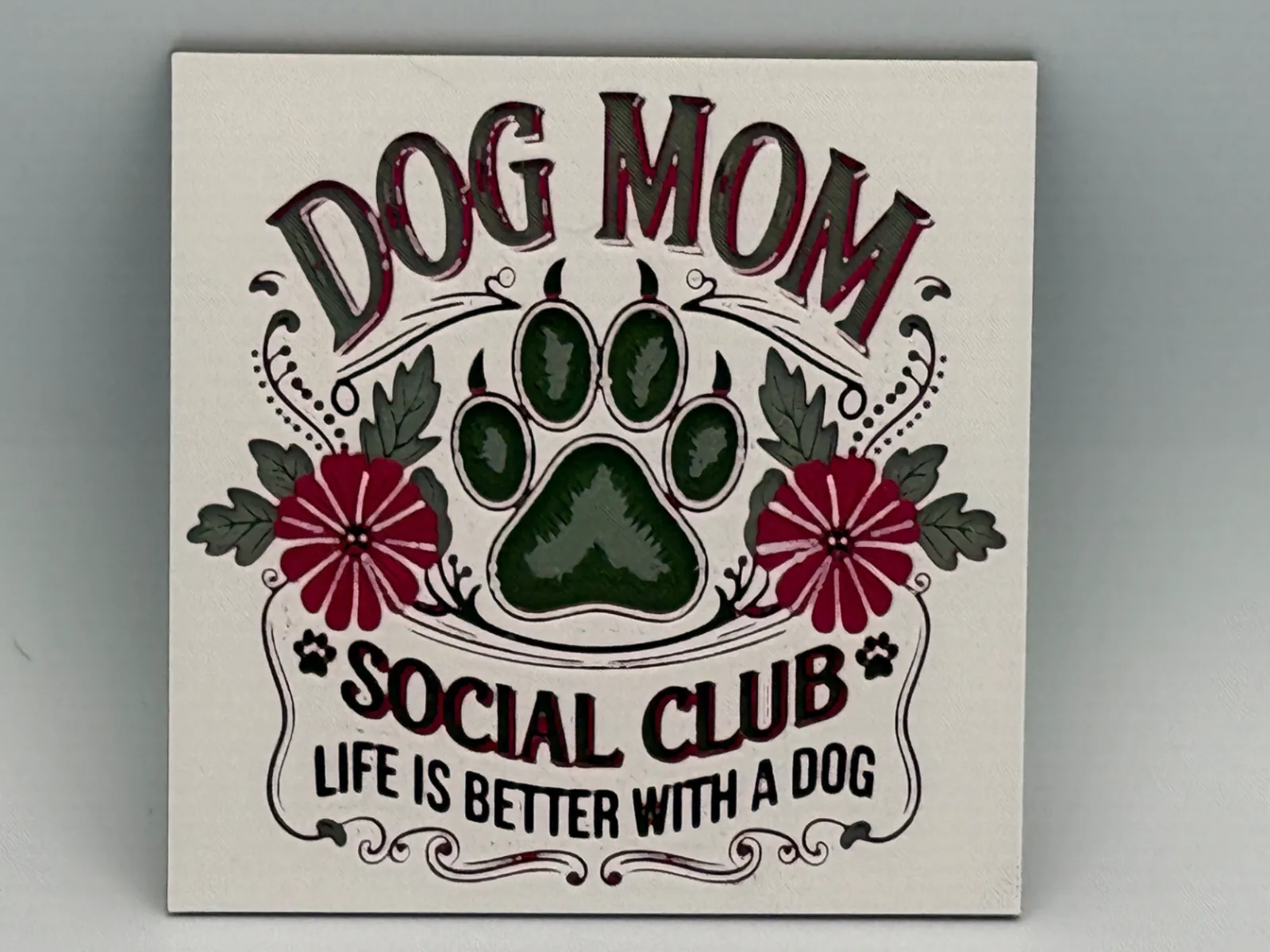 Dog Mom Social Club Hueforge